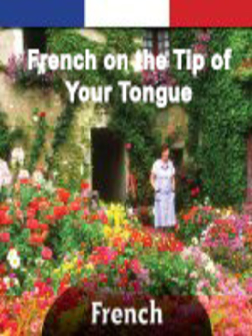 Title details for French on the Tip of Your Tongue by Sam Goodyear - Available